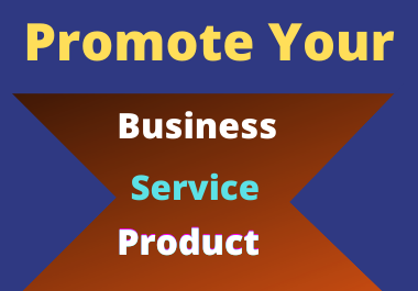 I will do promote your business,  product or service in us or uk