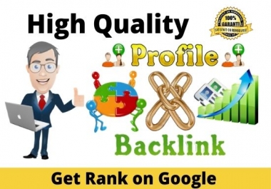 Get 100 High-Quality Profile Creation Backlinks for your Websites