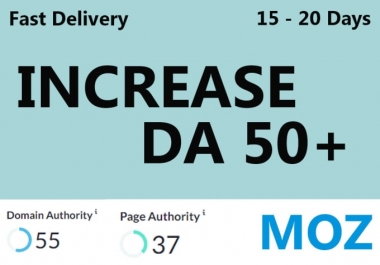 i will increase the moz domain authority DA 50+ of your site