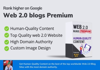 Web 2.0 blogs Premium Human-Quality Content