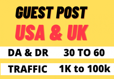 I will publish guest post on high authority UK USA sites