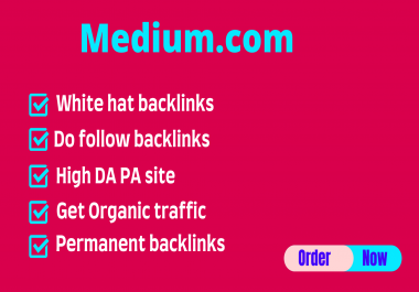 I will create website backlinks on Medium. com