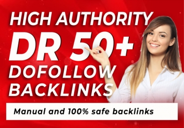 I will create high authority DR 60 to 80 SEO dofollow backlinks