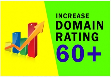 Increase DOMAIN RATING 60+ with high authority backlink within A Week