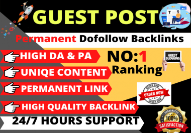 10 Guest Post Do follow High authority website unique content boost your website and manually work