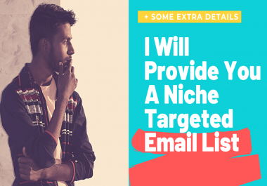 I Will Give You A Niche Targeted Email List