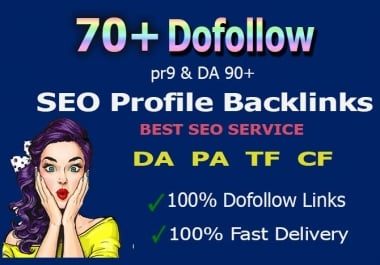 I will create 70 pr9 high authority dofollow profile backlinks