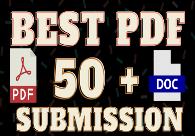 I will do PDF submission on High DA/PA 50 Documents sharing sites