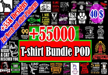 i will deliver 55k editable t shirt design for all pod platform such as merch by amazon etc
