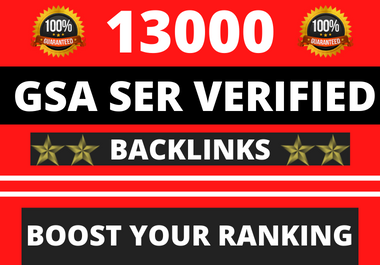 Provide 13000 GSA Ser verified backlinks for google ranking