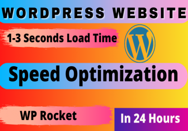 Do wordpress website speed optimization and Increase page speed