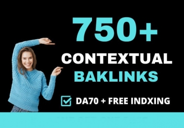 I will do 750+ high quality contextual SEO dofollow backlinks service