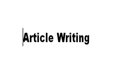 Professional article writer I can write for you a good and very special article that would you love