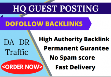 Make guest post from DA 50+ websites with permanent dofollow link