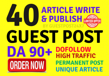 I will write & publish 40 guest post on 40 different domain