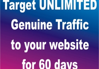 Target UNLIMITED Genuine Webtraffic To Your Website or Offer