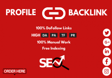 I will do high authority dofollow SEO profile backlinks with high da