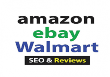 I will do SEO amazon walmart ebay ranking
