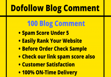 100 Dofollow Blog Comment Low Spam Score High DA PA