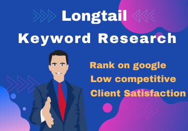 do excellent SEO longtail keyword research to rank your site fast