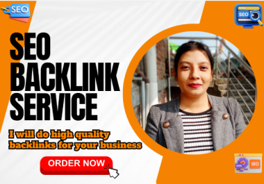 I will do 100 high quality backlinks for your business