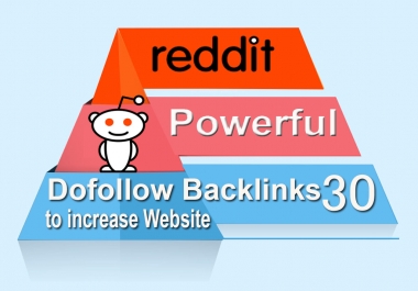 Build Up Reddit 30 Powerful DoFollow Backlink to Increase Website