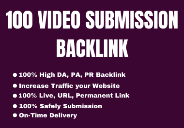 I will submit video submission to 100 sharing sites