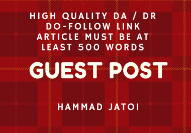 I will do high DA guest post with high authority do-follow backlinks