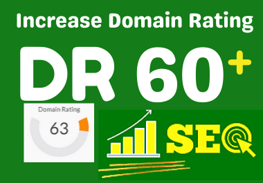 Increase Your Domain Rating Ahrefs DR 0 to 60+