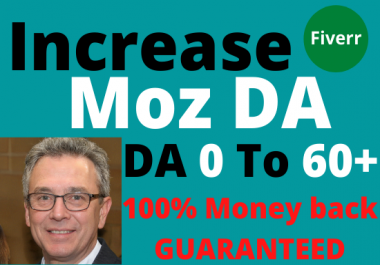 I will increase domain authority up to da 60 plus superfast