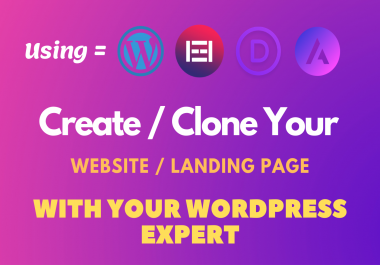 I will create wordpress website or landing page using elementor pro,  divi,  astra pro,  avada