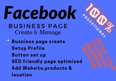 I will do provide your impressive Facebook business page creation