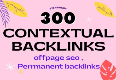 I will build 50 dofollow contextual backlinks off page seo link building link juice