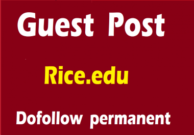 Guest Post On Rice. edu DA88 Premium Website