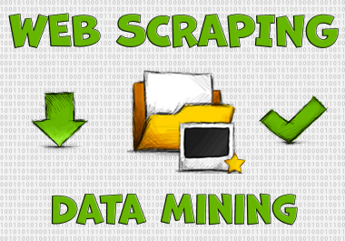 I will do web scraping,  data mining,  extraction,  collection,  web crawling and data scraping