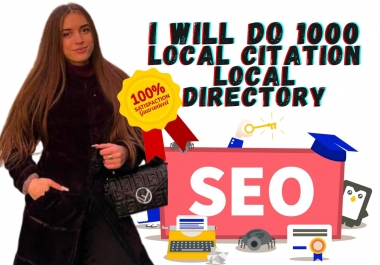 I will build local citation and directory submission SEO upto 1000 sites