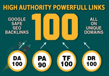 build 100 unique domain SEO backlinks on tf100 da100 dr100 sites