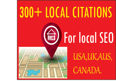 I will do 300 USA, UK, AUS, CANADA local citations for local seo