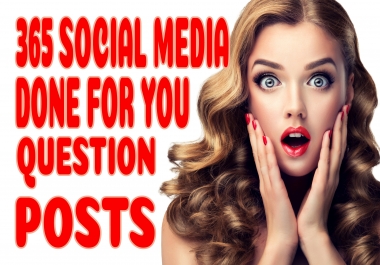 365 Social Media Done for You Question Posts