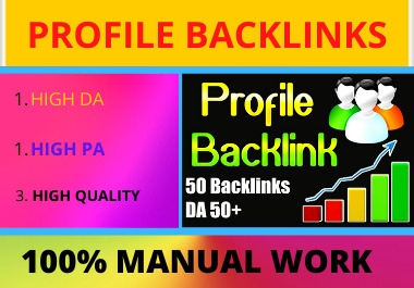 I will do 80 profile backlinks manually submission dofollow high authority with high DA PA website