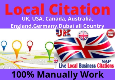 I will create 25 local citations manually UK,  USA,  Australia,  England,  Germany,  for any country