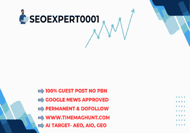 Publish 1 Google News Approved Guest Post- DA 60 on TimeMagHunt. com with Do-Follow Contextual Backlink