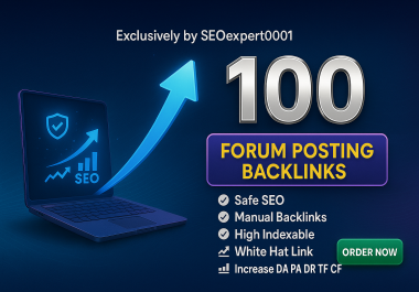 100 Manual Forum Posting Backlinks - Safe SEO,  Manual,  High Indexable Links