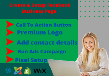 I will create,  optimize and design facebook business page,  ads campaign, pixel setup