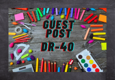 I will write and publish guest post with high DR-40