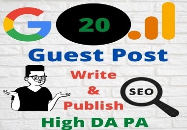 Write and Publish 20 Do-Follow Guest Post on Permanent Live Backlinks