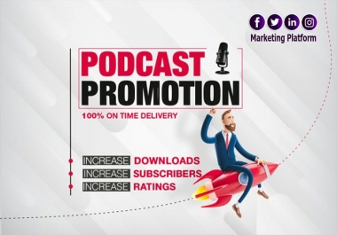I will promote your podcast for real audience and lots of downloads