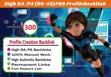 I will create 300 high DA-PA PR9 Profile Backlinks