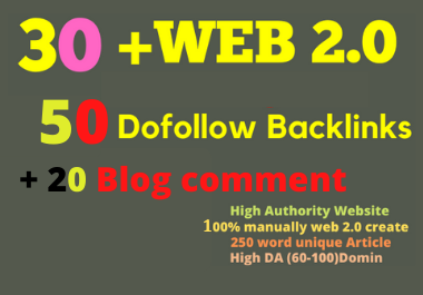 I will make manual 30 web2 0+ 50 profile backlink + 20 blog comment high authority backlinks