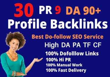 Create manual30 High Quality PR9 DA 100-70 profile Backlinks